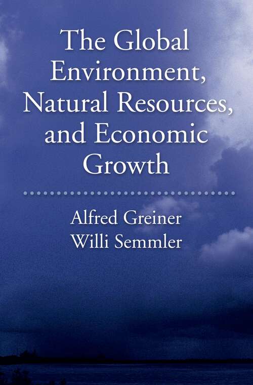 Book cover of The Global Environment, Natural Resources, and Economic Growth