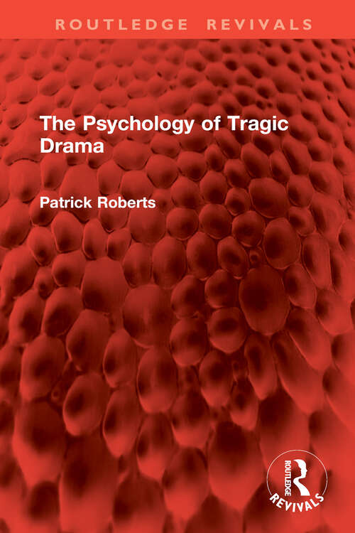 Book cover of The Psychology of Tragic Drama (Routledge Revivals)