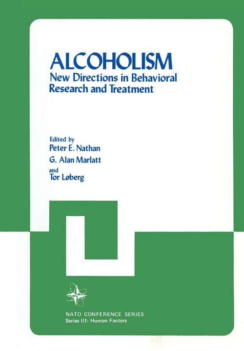 Book cover of Alcoholism: New Directions in Behavioral Research and Treatment (1978) (Nato Conference Series #7)
