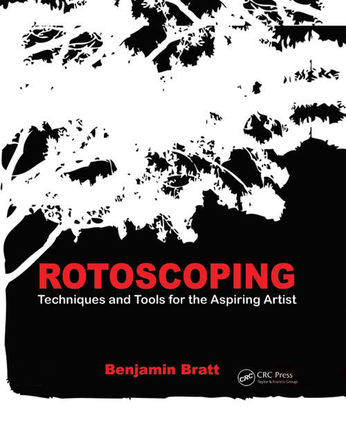 Book cover of Rotoscoping: Techniques And Tools For The Aspiring Artist