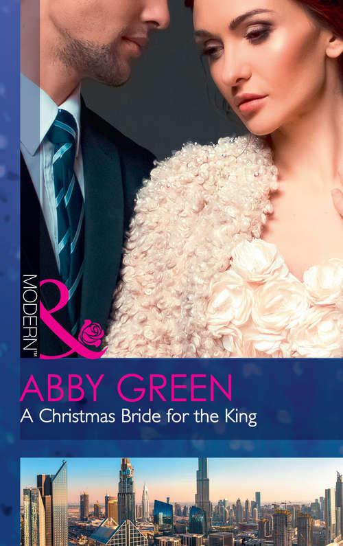 Book cover of A Christmas Bride For The King: A Christmas Bride For The King (rulers Of The Desert, Book 2) / Captive For The Sheikh's Pleasure (ruthless Royal Sheikhs, Book 1) (ePub edition) (Rulers of the Desert #2)
