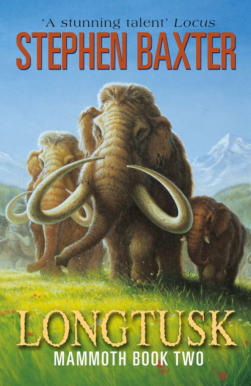 Book cover of Longtusk (Mammoth Ser.: Bk. 2)