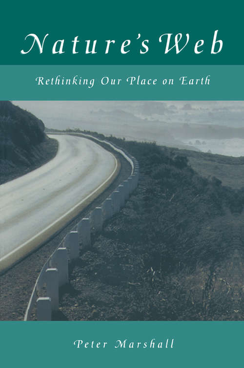 Book cover of Nature's Web: Rethinking Our Place on Earth