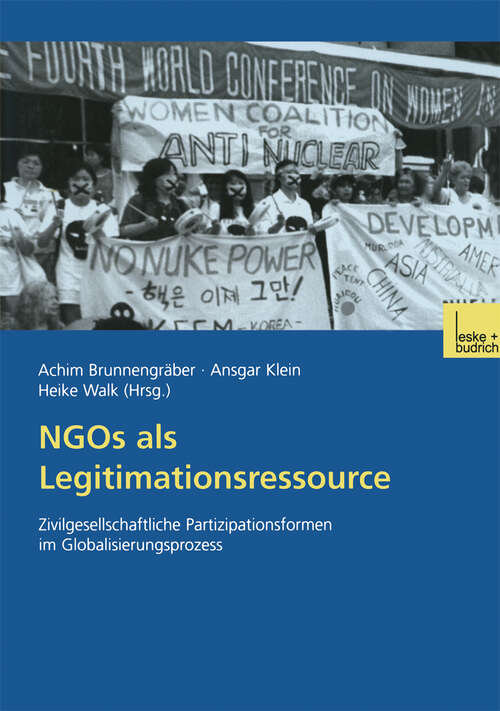 Book cover of NGOs als Legitimationsressource: Zivilgesellschaftliche Partizipationsformen im Globalisierungsprozess (2001)