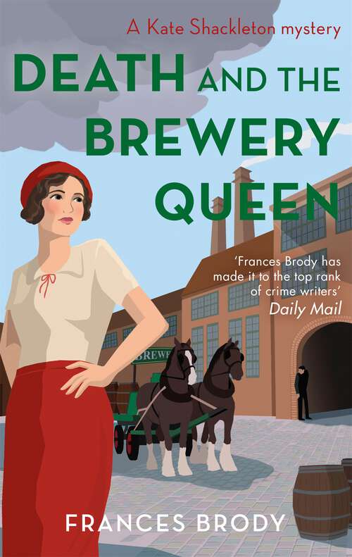 Book cover of Death and the Brewery Queen: Book 12 in the Kate Shackleton mysteries (Kate Shackleton Mysteries #12)