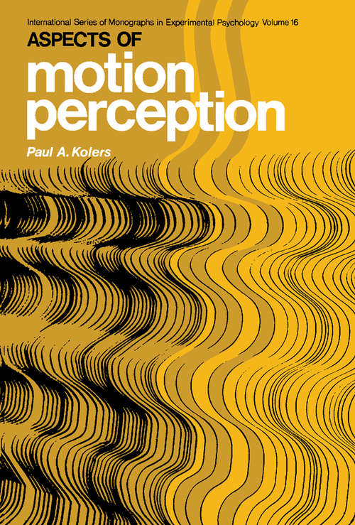 Book cover of Aspects of Motion Perception: International Series of Monographs in Experimental Psychology