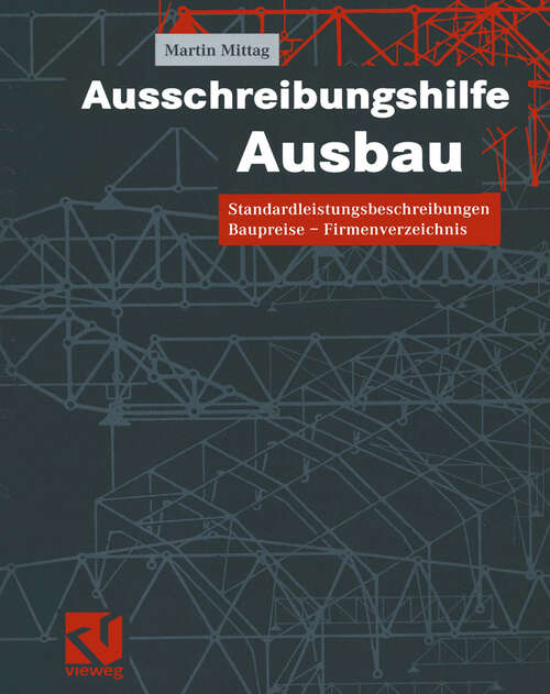 Book cover of Ausschreibungshilfe Ausbau: Standardleistungsbeschreibungen — Baupreise — Firmenverzeichnis (2002)