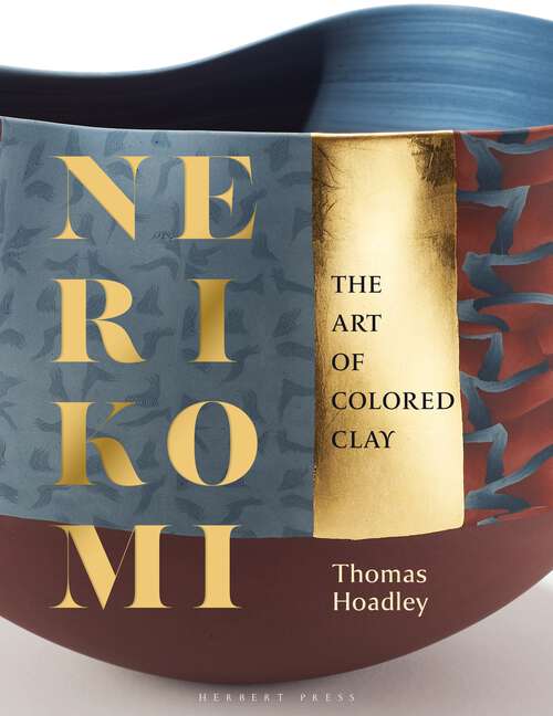 Book cover of Nerikomi: The Art of Colored Clay
