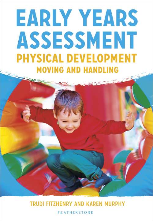 Book cover of Early Years Assessment: Moving and Handling
