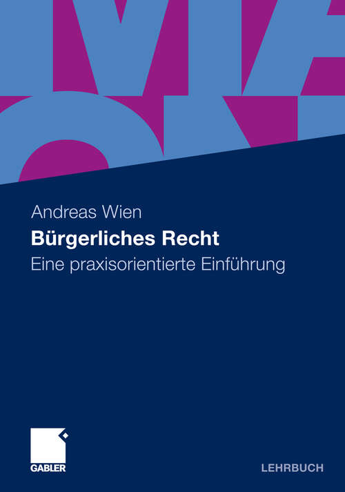 Book cover of Bürgerliches Recht: Eine praxisorientierte Einführung (2012)