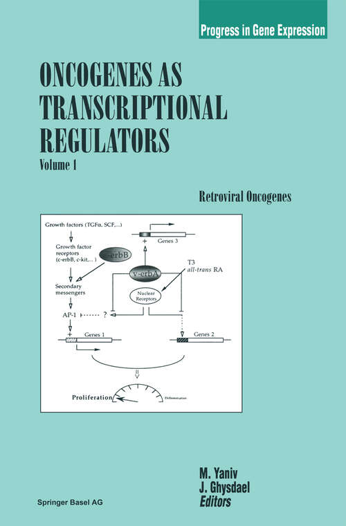 Book cover of Oncogenes as Transcriptional Regulators: Retroviral Oncogenes (1997) (Progress in Gene Expression)