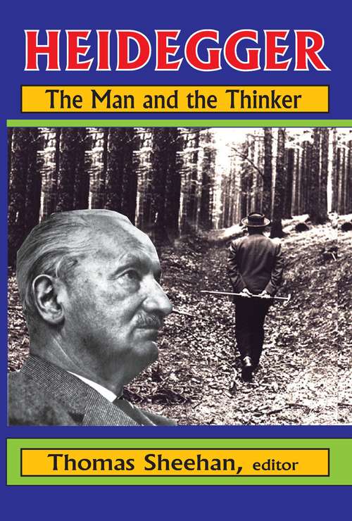 Book cover of Heidegger: The Man and the Thinker