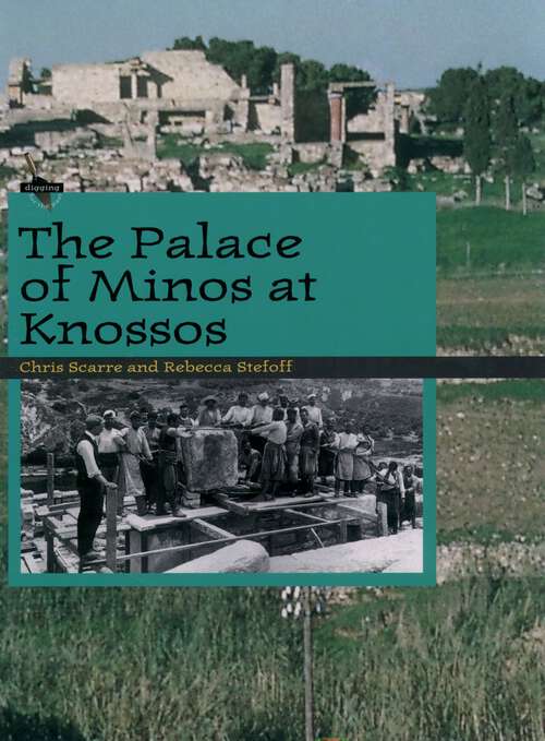 Book cover of The Palace of Minos at Knossos (Digging for the Past)