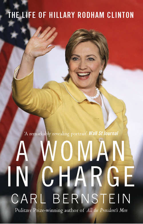 Book cover of A Woman In Charge: The Life of Hillary Rodham Clinton (Thorndike Basic Ser.)