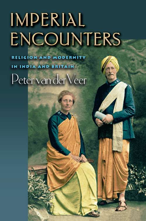 Book cover of Imperial Encounters: Religion and Modernity in India and Britain