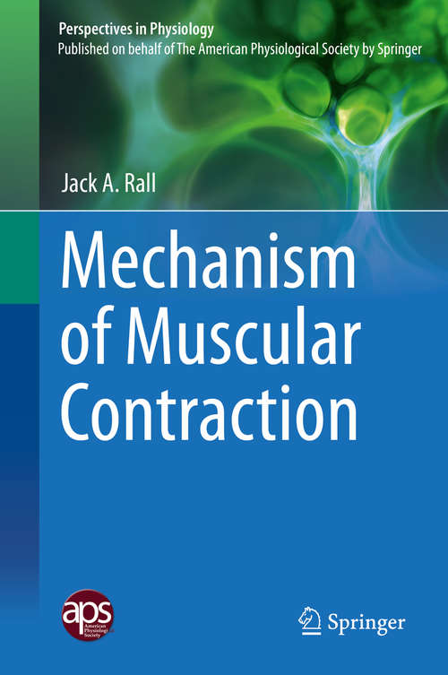 Book cover of Mechanism of Muscular Contraction (2014) (Perspectives in Physiology)