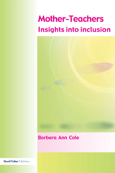Book cover of Mother-Teachers: Insights on Inclusion