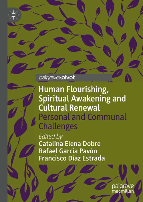 Book cover of Human Flourishing, Spiritual Awakening and Cultural Renewal: Personal and Communal Challenges (2024)