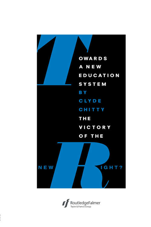 Book cover of Towards A New Education System: The Victory Of The New Right?