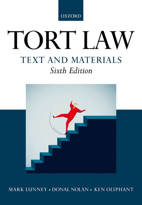 Book cover of Tort Law: Text and Materials