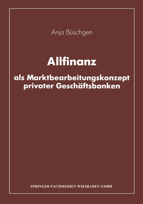 Book cover of Allfinanz als Marktbearbeitungskonzept privater Geschäftsbanken (1992)