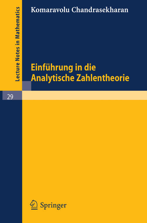 Book cover of Einführung in die Analytische Zahlentheorie (1966) (Lecture Notes in Mathematics #29)