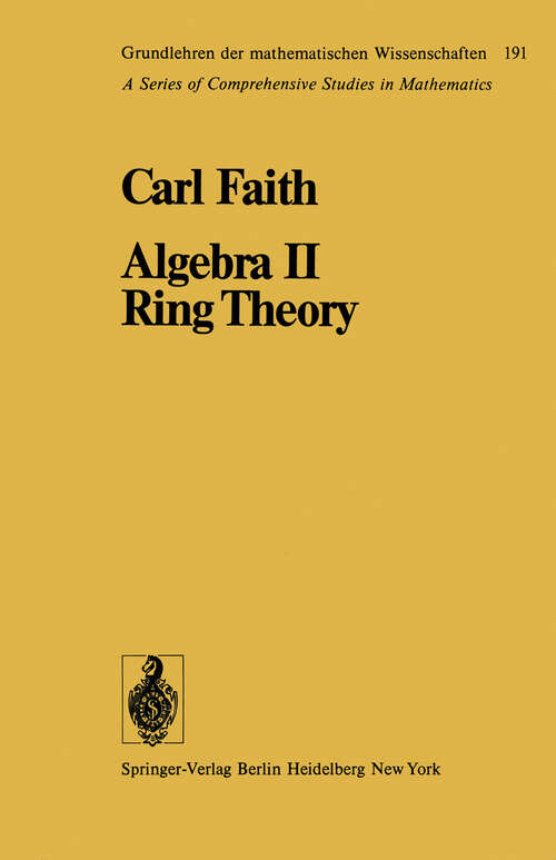 Book cover of Algebra II Ring Theory: Vol. 2: Ring Theory (1976) (Grundlehren der mathematischen Wissenschaften #191)