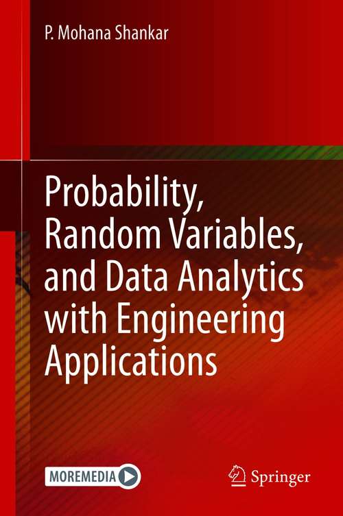 Book cover of Probability, Random Variables, and Data Analytics with Engineering Applications (1st ed. 2021)