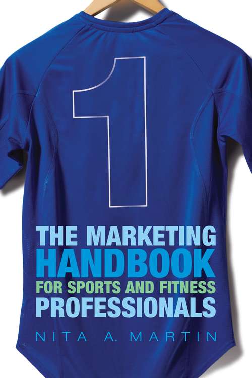 Book cover of The Marketing Handbook for Sports and Fitness Professionals