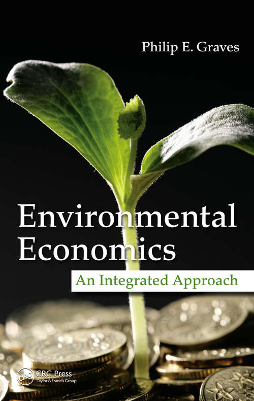 Book cover of Environmental Economics: An Integrated Approach