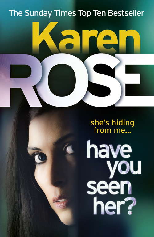 Book cover of Have You Seen Her?: Mind He Doesn't Come Tonight (Raleigh Series #2)