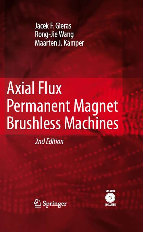 Book cover of Axial Flux Permanent Magnet Brushless Machines (2nd ed. 2008)