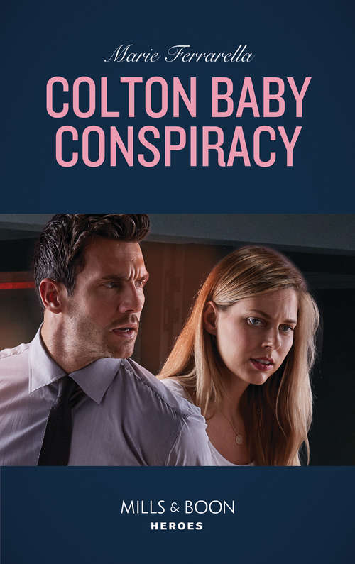 Book cover of Colton Baby Conspiracy (ePub edition) (The Coltons of Mustang Valley #1)