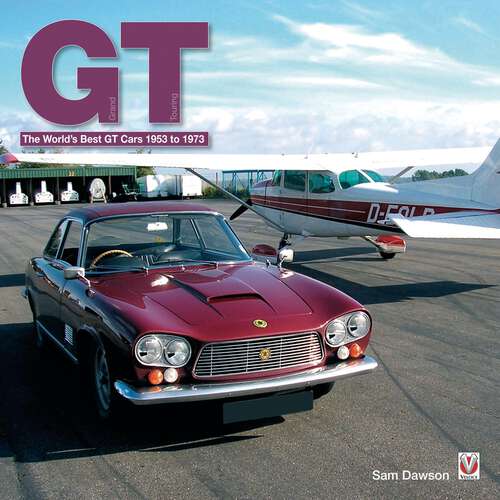 Book cover of GT: The world’s best GT cars 1953-1973