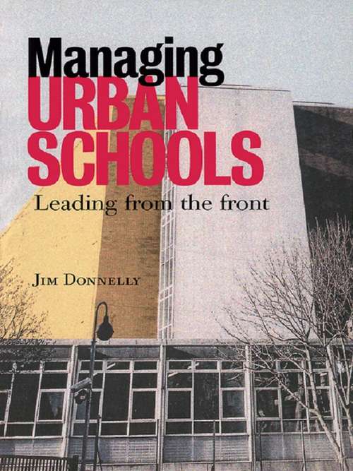 Book cover of Managing Urban Schools: Leading from the Front