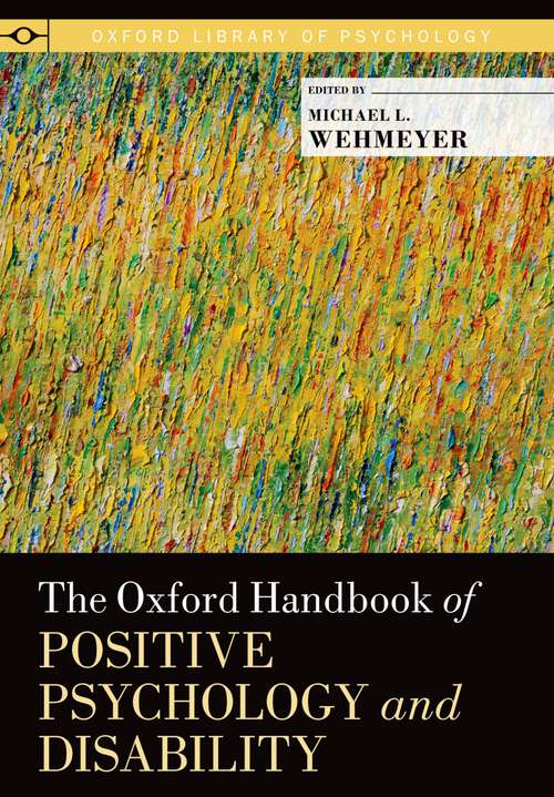 Book cover of The Oxford Handbook of Positive Psychology and Disability (Oxford Library of Psychology)