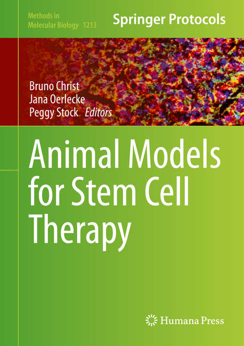 Book cover of Animal Models for Stem Cell Therapy (2014) (Methods in Molecular Biology #1213)