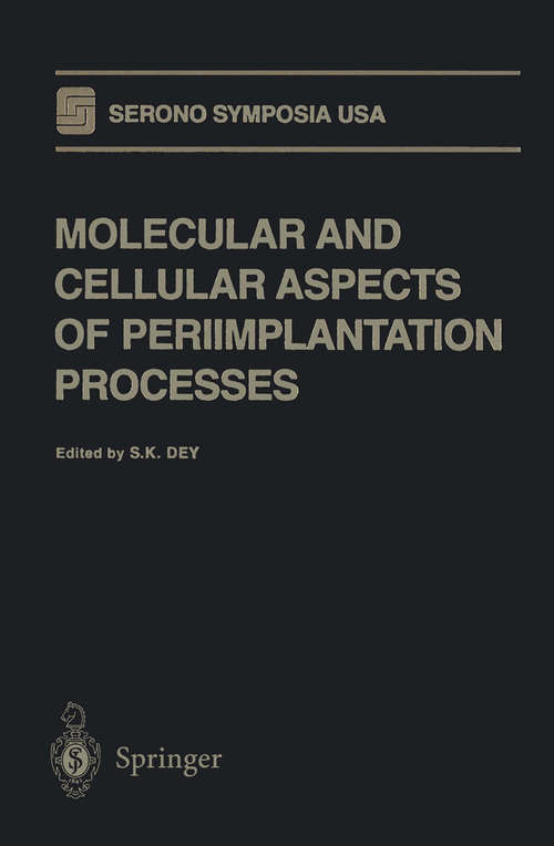 Book cover of Molecular and Cellular Aspects of Periimplantation Processes (1995) (Serono Symposia USA)