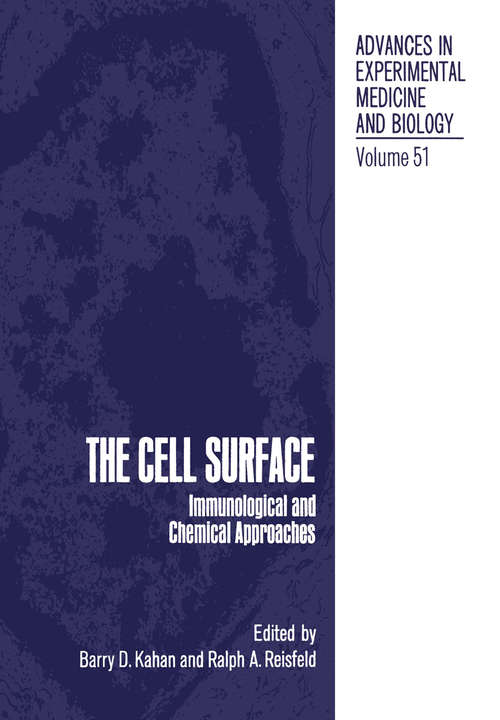 Book cover of The Cell Surface: Immunological and Chemical Approaches (pdf) (1974) (Advances in Experimental Medicine and Biology #51)