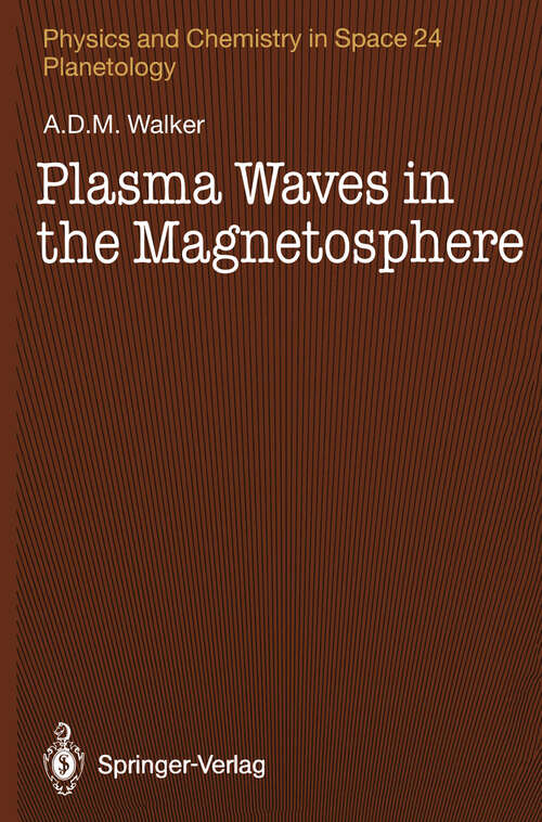 Book cover of Plasma Waves in the Magnetosphere (1993) (Physics and Chemistry in Space #24)