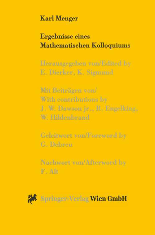 Book cover of Karl Menger, Ergebnisse eines Mathematischen Kolloquiums (1998)