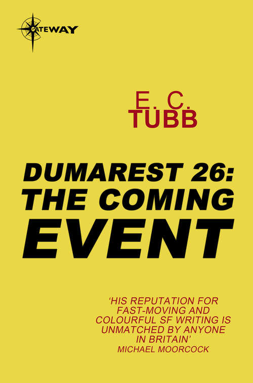 Book cover of The Coming Event: The Dumarest Saga Book 26 (DUMAREST SAGA #26)