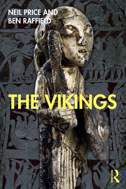 Book cover of The Vikings: Religion And War In The Later Iron Age Of Scandinavia (2) (Peoples of the Ancient World)