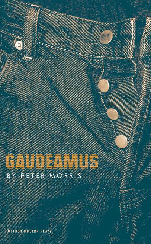 Book cover of Gaudeamus (Oberon Modern Plays)