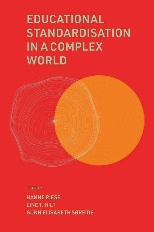 Book cover of Educational Standardisation in a Complex World