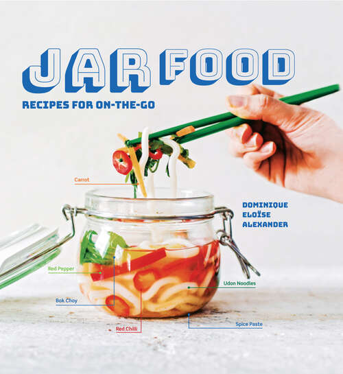 Book cover of Jar Food: Recipes For On-the-go (ePub edition)
