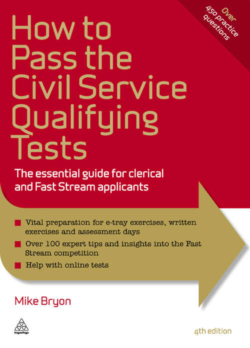 Book cover of How to Pass the Civil Service Qualifying Tests: The Essential Guide for Clerical and Fast Stream Applicants (4) (Elite Students Series)