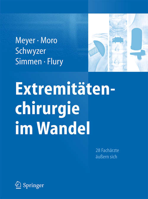 Book cover of Extremitätenchirurgie im Wandel: 28 Fachärzte äußern sich (2015)