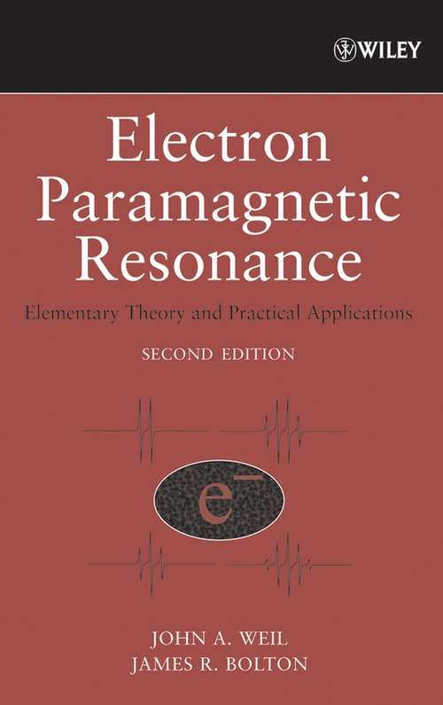 Book cover of Electron Paramagnetic Resonance: Elementary Theory and Practical Applications (2)