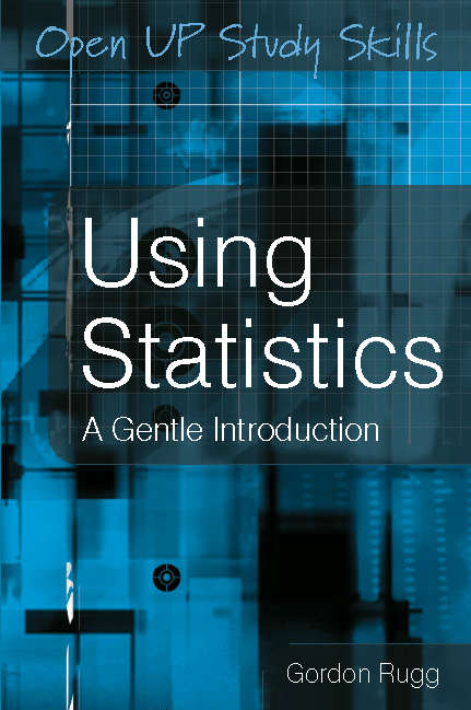 Book cover of Using Statistics: A Gentle Introduction (UK Higher Education OUP  Humanities & Social Sciences Study Skills)